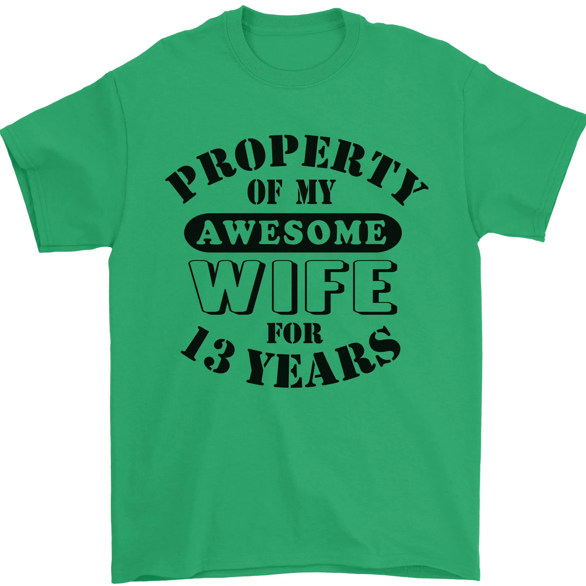 13th Wedding Anniversary 13 Year Funny Wife Mens T-Shirt 100% Cotton