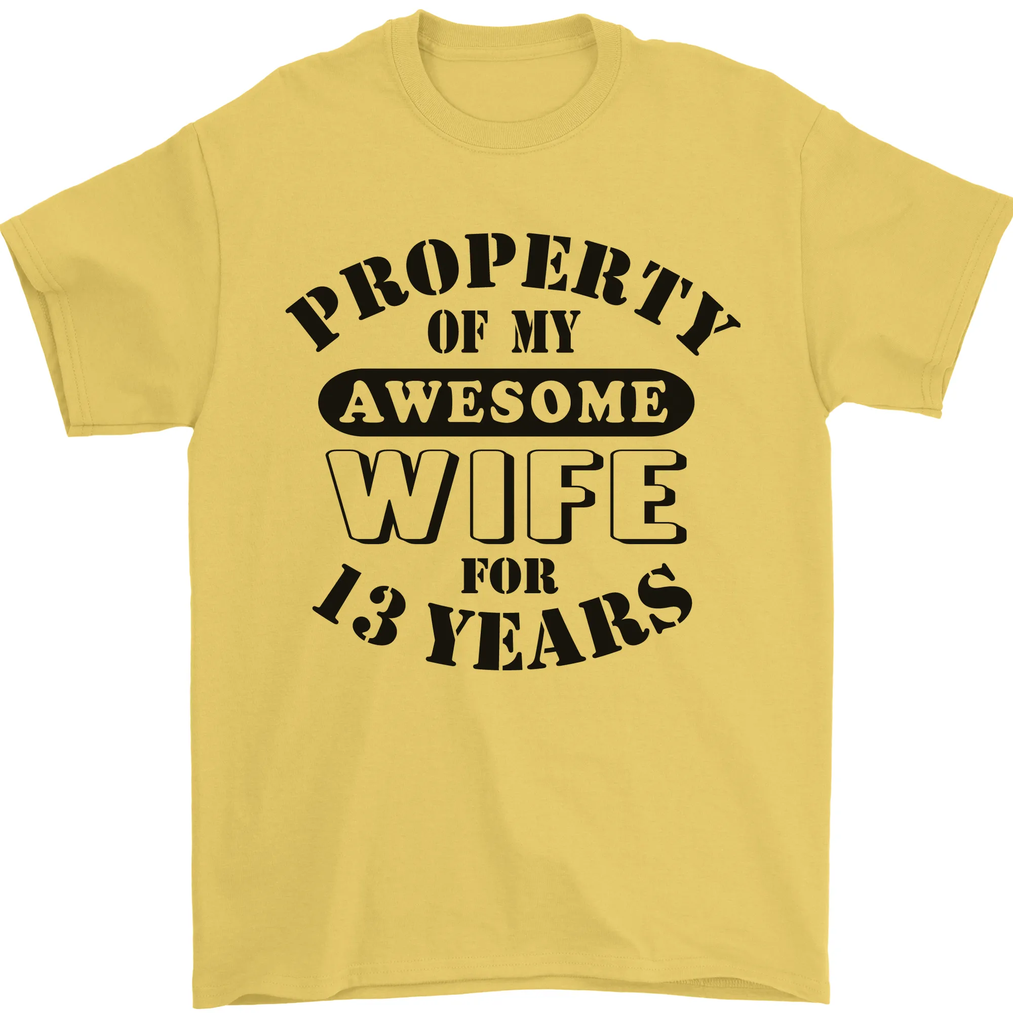 13th Wedding Anniversary 13 Year Funny Wife Mens T-Shirt 100% Cotton