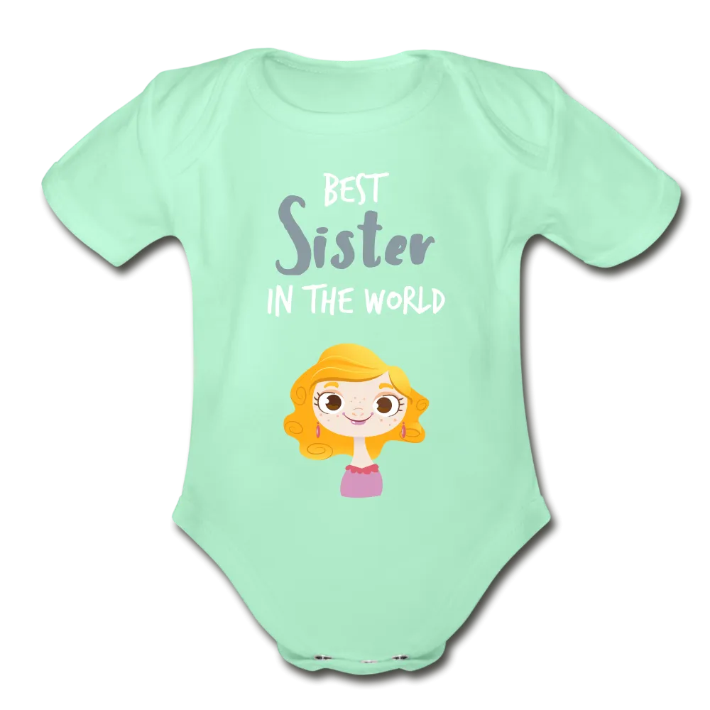 Best Sister In The World Baby Bodysuit