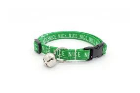 Green "Nice" Cat Collar