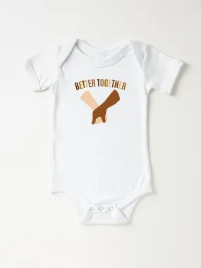 Infant Better Together Graphic - Bodysuit