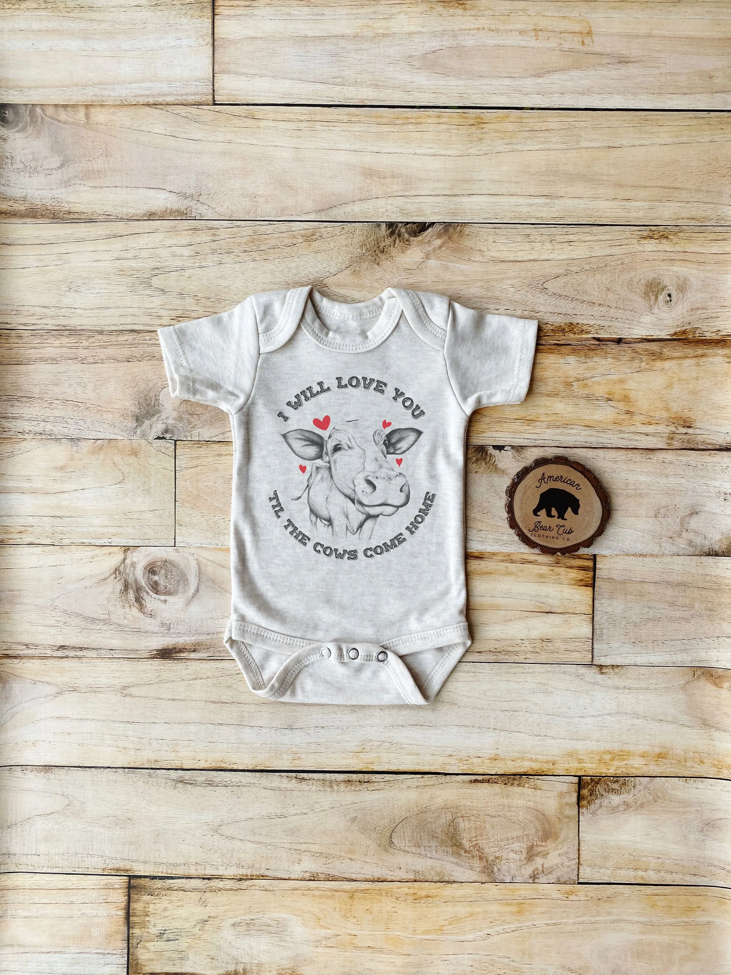 Love You 'Til the Cows Come Home Bodysuits, Shirts & Raglans for Baby, Toddler & Youth