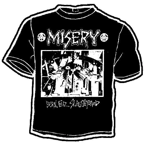 MISERY shirt