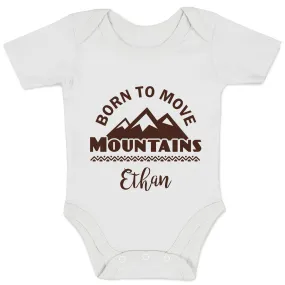 Personalized Organic Baby Bodysuit - Born To Move Mountains  (White / Short Sleeve)