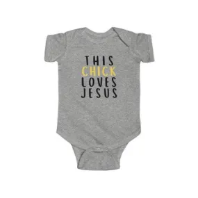 This Chick Loves Jesus - Bodysuit